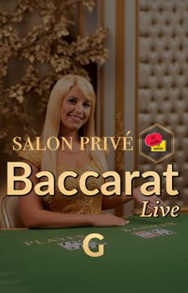 Salon Privé Baccarat G