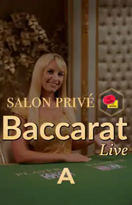 Salon Privé Baccarat A