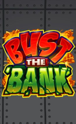 Bust The Bank