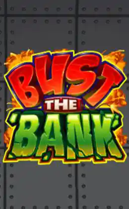 Bust The Bank