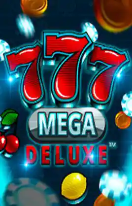 777 Mega Deluxe