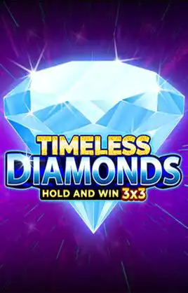 Timeless Diamonds Hold And Win