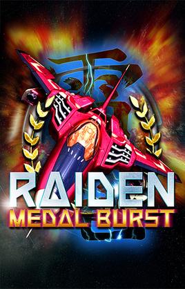 Raiden Medal Burst