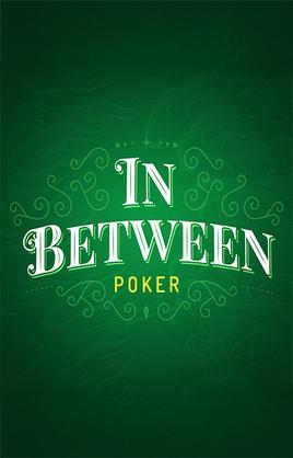 In Between Poker