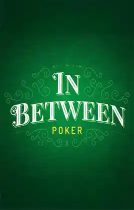 In Between Poker