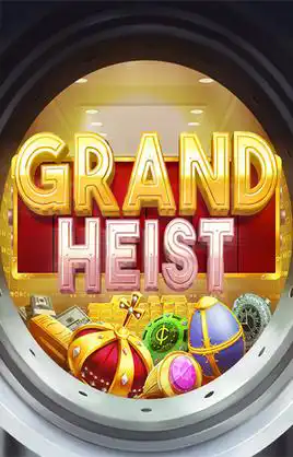 Grand Heist