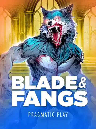 Blade & Fangs
