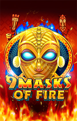 9 Masks Of Fire