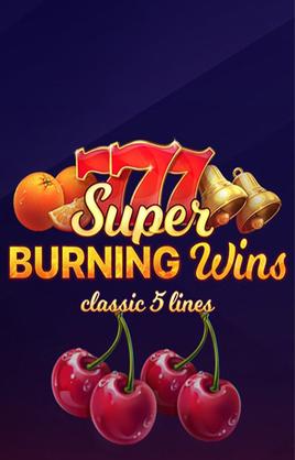 Super Burning Wins