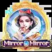 Mirror Mirror