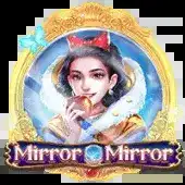 Mirror Mirror