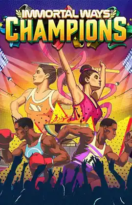 Immortal Ways Champions