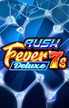 Rush Fever 7s Deluxe