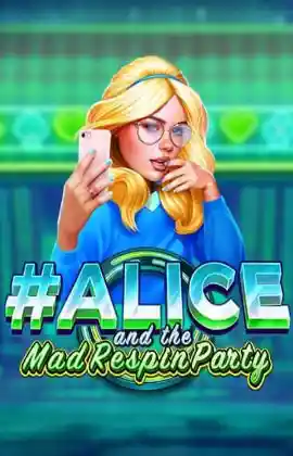 Alice and the Mad Respin Party
