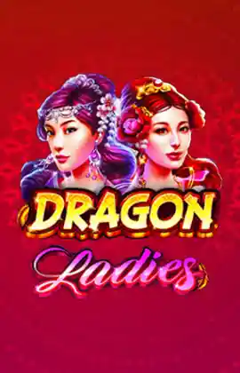 Dragon Ladies