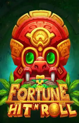 Fortune Hitn Roll