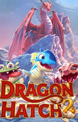 Dragon Hatch 2