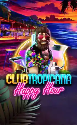 Club Tropicana Happy Hour