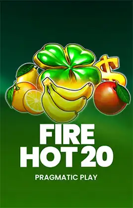 Fire Hot 20