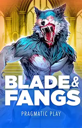 Blade & Fangs