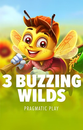 3 Buzzing Wilds