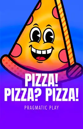 PIZZA! PIZZA? PIZZA!