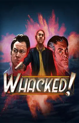 Whacked