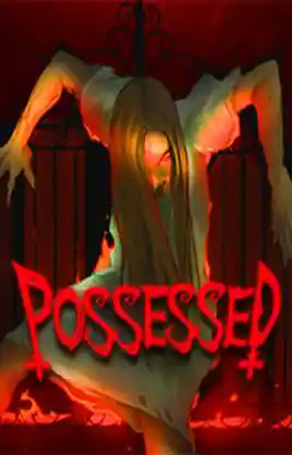 Possessed