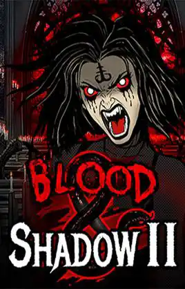 Blood And Shadow 2