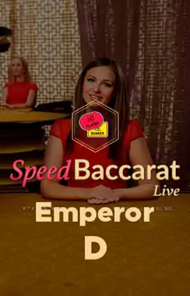 Emperor Speed Baccarat D