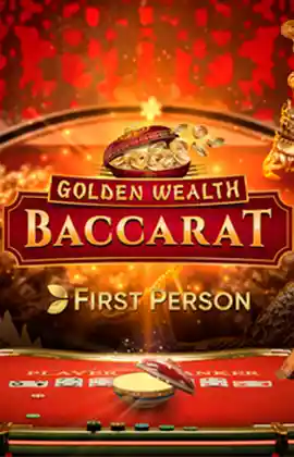 First Person Golden Wealth Baccarat