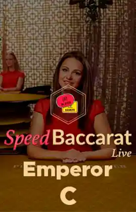 Emperor Speed Baccarat C