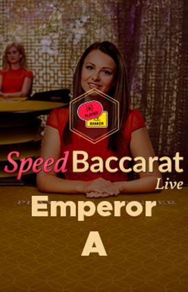 Emperor Speed Baccarat A