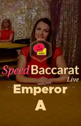 Emperor Speed Baccarat A