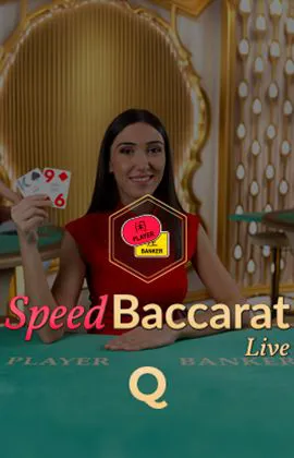 Speed Baccarat Q