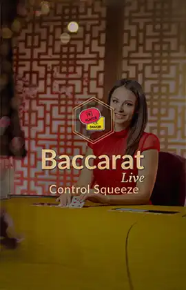Baccarat Control Squeeze