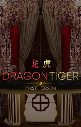 First Person Dragon Tiger