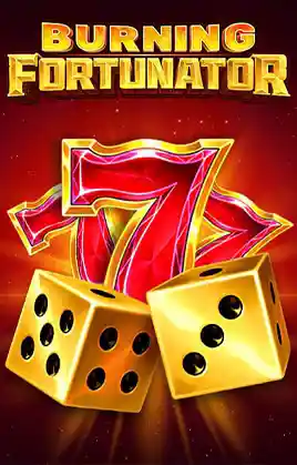 Burning Fortunator