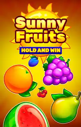 Sunny Fruits: Hold and Win