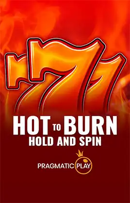 Hot to Burn Hold and Spin