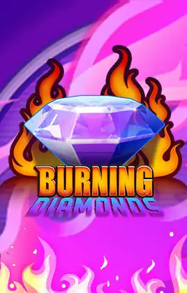 Burning Diamonds
