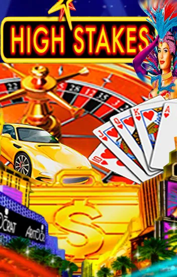 High Stakes