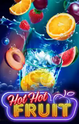 Hot Hot Fruit