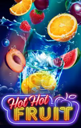 Hot Hot Fruit