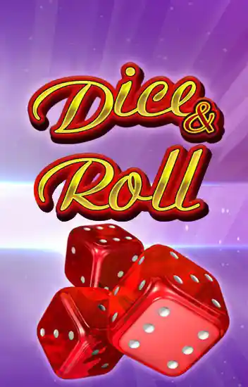 Dice and Roll