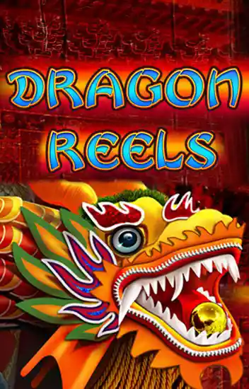 Dragon Reels