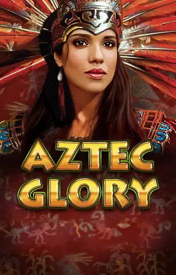 Aztec Glory
