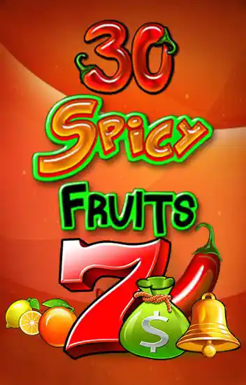 30 Spicy Fruits