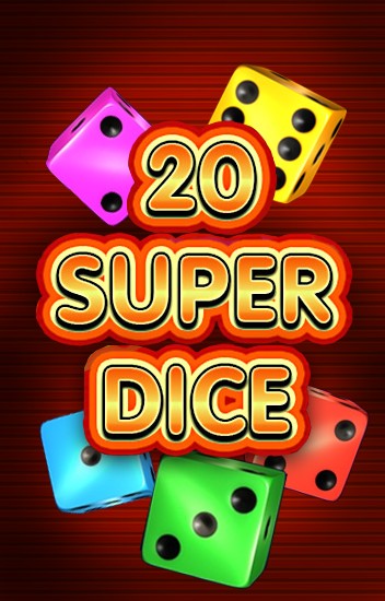 20 Super Dice
