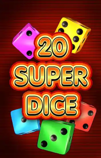 20 Super Dice